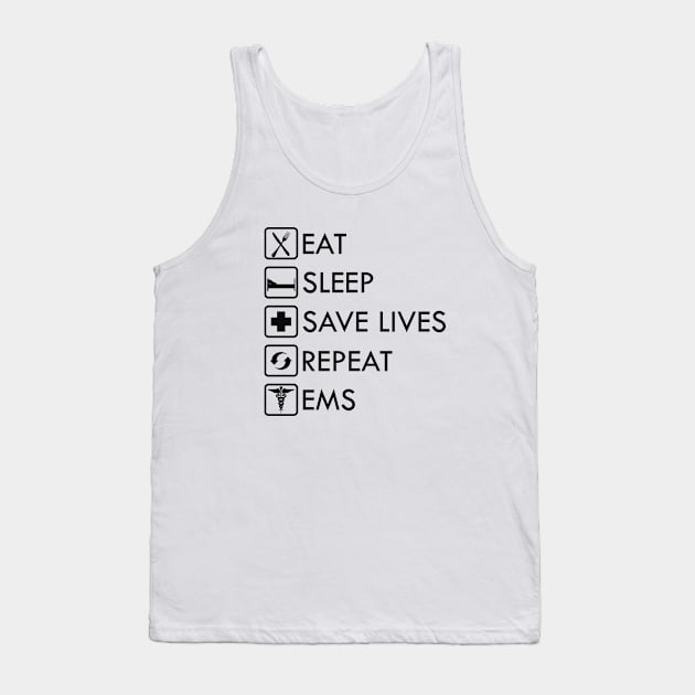 Paramedic EMS - Eat Sleep Save lives EMS Tank Top by KC Happy Shop